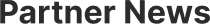 Partner News